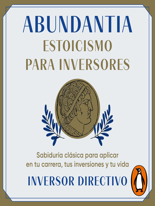 Title details for Abundantia. Estoicismo para inversores by Inversor Directivo - Available